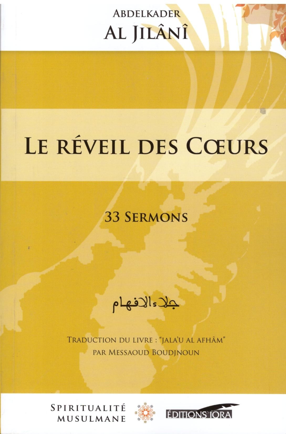 Le réveil des coeurs - Abdelkader Al Jilani - Editions Iqra