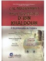 Al Muqaddima Prolégomènes d'Ibn Khaldoun - Ibn Khaldoun - DKI