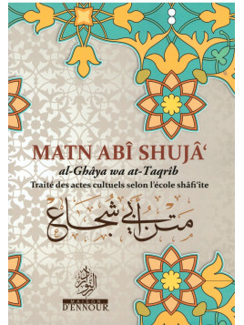 Matn Abi Shuja' - Abu Shuja' Al Asfahani - Editions Ennour