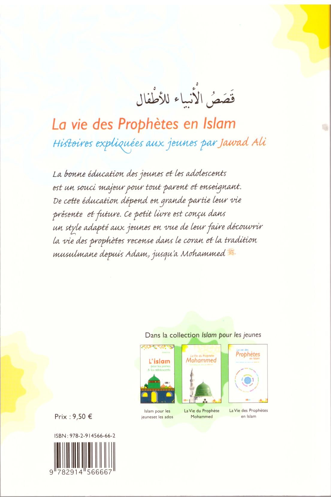 La vie des Prophètes en Islam - Histoires expliquées aux jeunes par Jawad Ali - La Ruche