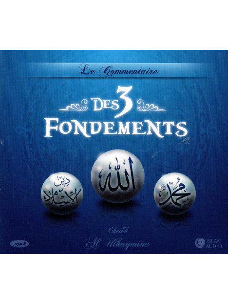 le commentaire des trois fondements