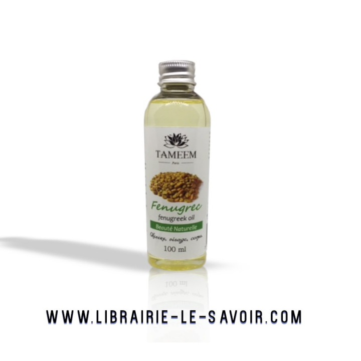 Huile de Fenugrec 100% pure et naturelle  - 100ml - Tameem