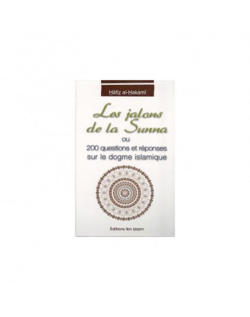 Les Jalons de la Sunna - Hafiz Al Hakami - Editions Ib Hazm