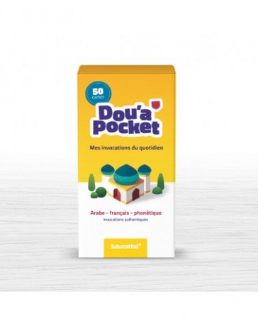 DOU’A POCKET - 50 jolies cartes d’invocations (Arabe, Français & Phonétique) - Educatfal