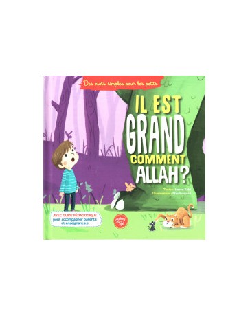 Il est grand comment Allah ? - Graines de Foi