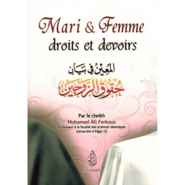 Mari et Femme - Droits et Devoirs - Cheikh Ferkous - Edition Ibn Badis