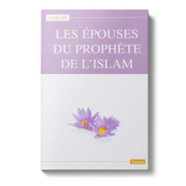 Les épouses du Prophète - Malika Dif - Editions Tawhid