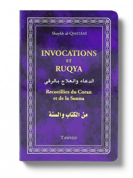 Invocations et Ruqya - Qahtani - Tawhid